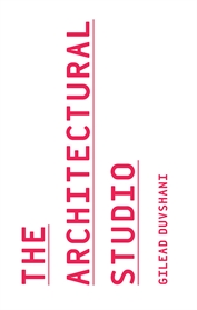 הסטודיו האדריכלי / The Architectural Studio